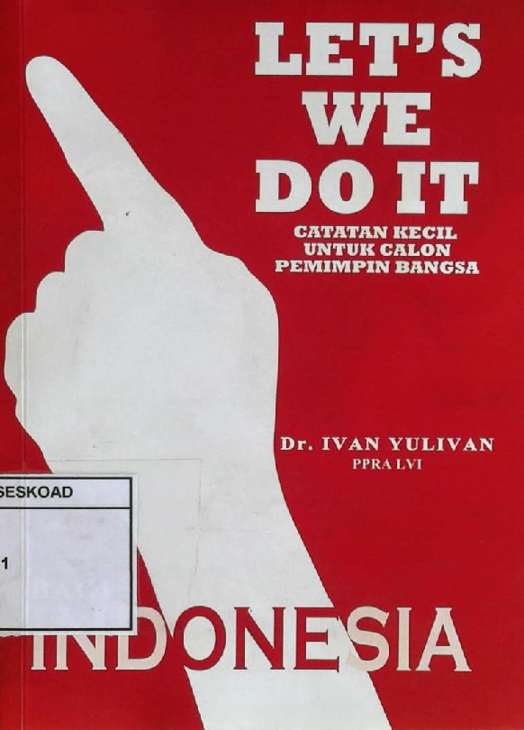 LETS WE DOI IT CATATAN KECIL UNTUK PEMIMPIN BANGSA